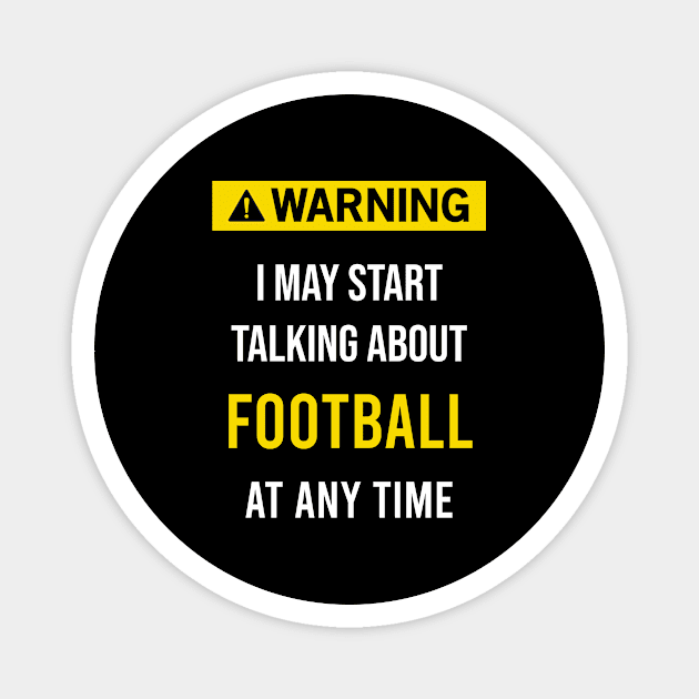 Warning Football Magnet by flaskoverhand